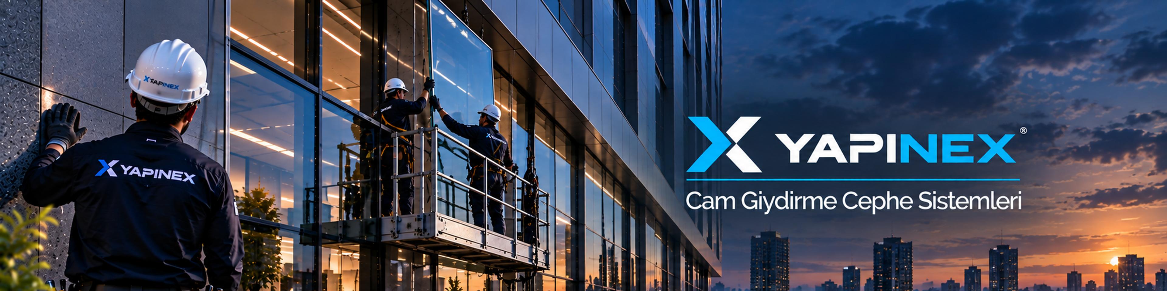 Cam Giydirme Cephe Sistemleri ve YAPINEX marka alanı