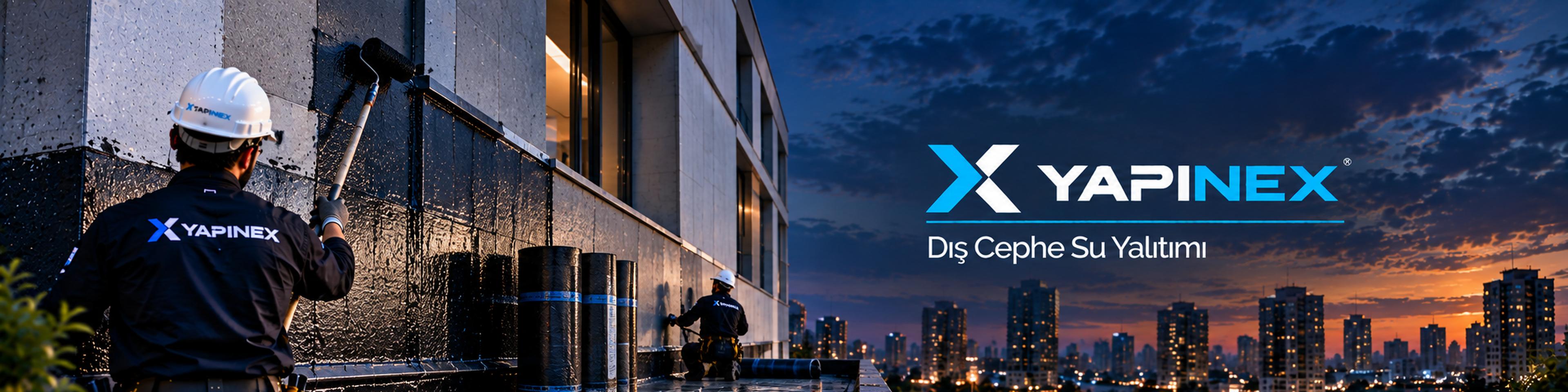 Dış Cephe Su Yalıtımı ve YAPINEX marka alanı