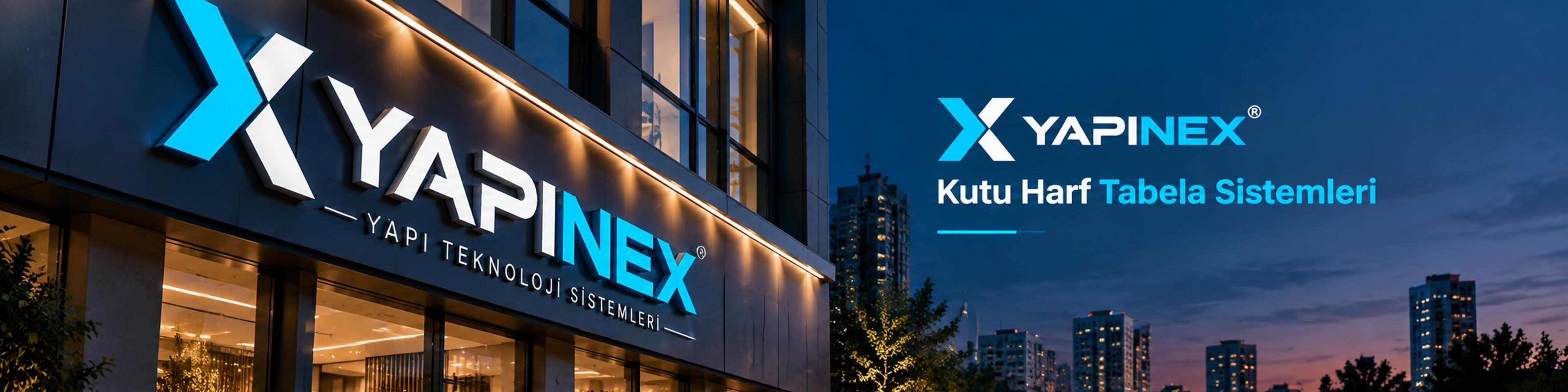 Kutu Harf Tabela Sistemleri ve YAPINEX marka alanı