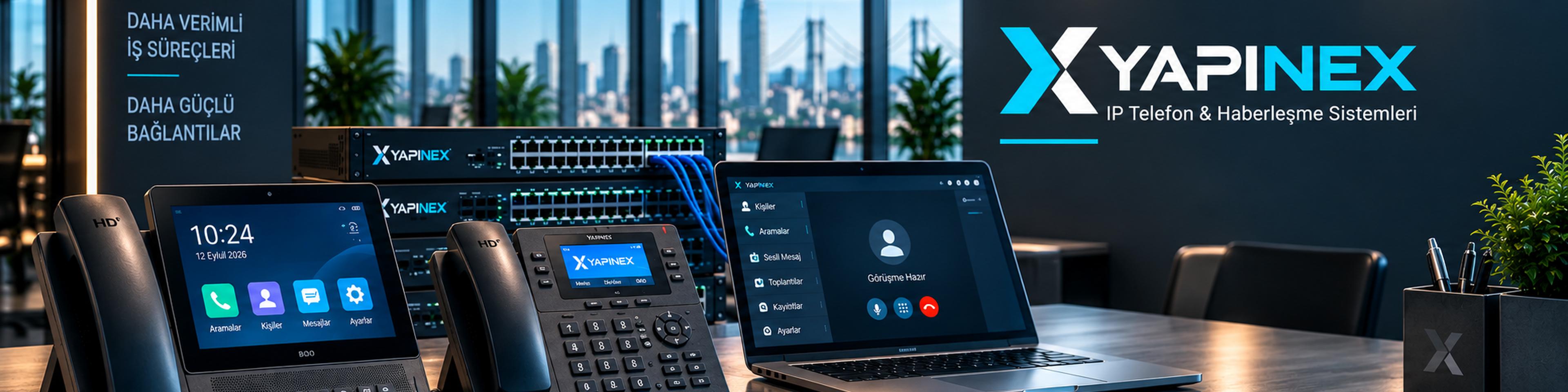 IP telefon ve haberleşme ekipmanları ile YAPINEX marka ve kategori alanı